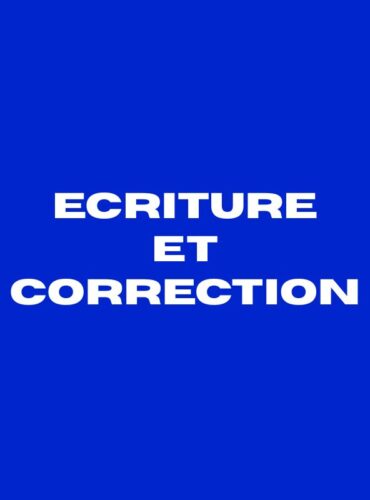 ECRITURE ET CORRECTION